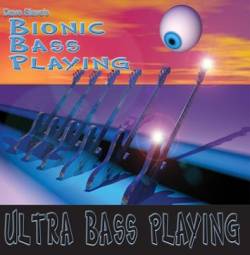 Dave Slave : Dave Slave's Bionic Bass Playing: Ultra Bass Playing